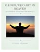 O Lord, Who Art In Heaven Vocal Solo & Collections sheet music cover
